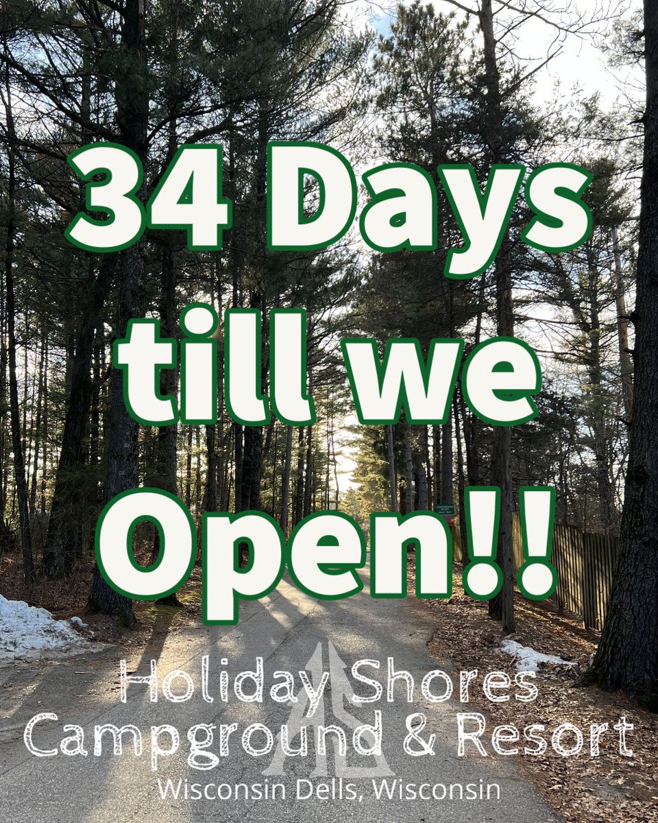 HolidayShoresWI's tweet photo. ARE YOU EXCITED?!?! Only 34 more days until we open for Season 2022!! May 6, 2022 is the big day! #season2022 #camping #wisconsin #campwisconsin #wisconsindells #readyfortheseason #summerfun https://t.co/FE3HF4zcca