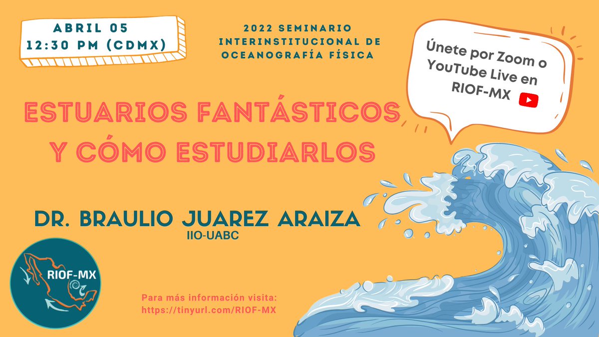 📢🌊¡Martes de #RIOF! 🐚📢
El Dr. Braulio Juárez Araiza <a href="/elbrulio/">brulio</a> (IIO-<a href="/UABC_oficial/">UABC_oficial</a>) nos platicará acerca del estudio de estuarios y lagunas costeras en México el 5 de abril a las 12:30hrs.

Por zoom: 
cuaieed-unam.zoom.us/j/83082550086?…

o síguelo por YouTube Live: youtube.com/channel/UC32MH…