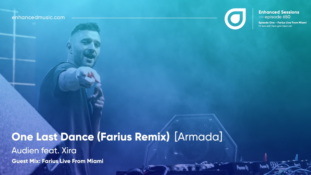 17.  <a href="/armada/">Armada Music</a> up next, with <a href="/Fariusmusic/">Farius</a>'s remix of their very own 'One Last Dance' by <a href="/Audien/">Audien</a> featuring <a href="/xiramusic/">XIRA</a>.

Listen here - loom.ly/NUVf5uM

#EnhancedSessions <a href="/Fariusmusic/">Farius</a> #FariusLivefromMiami
