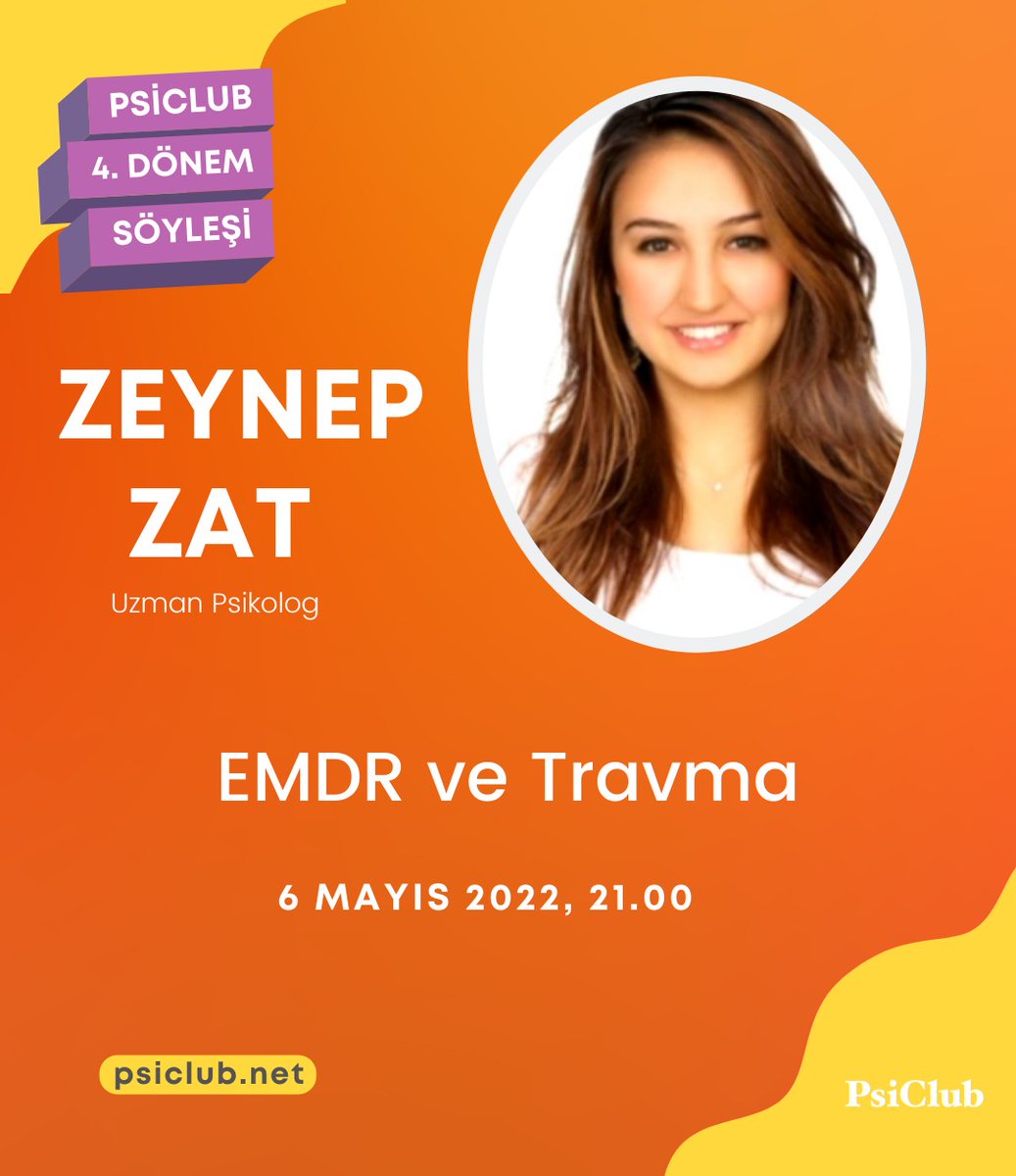 Psiclubnet's tweet photo. EMDR , Çözüm Odaklı Terapi ve Travma alanında uzmanlaşmış, Davranış Bilimleri Enstitüsü’nde klinik çalışmalarını yürüten Uzman Psikolog Zeynep Zat, ‘ EMDR ve Travma’ adlı konu başlığıyla 6 Mayıs’ta PsiClub’ta! https://t.co/c0PhfeKZ7O