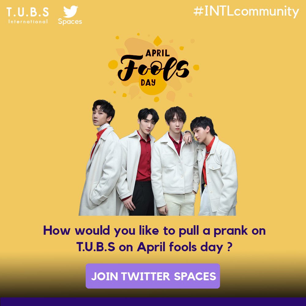 TUBS_INTL's tweet photo. #AprilFoolsDay
See you on this weekend ~!
📍:How would you like to pull a prank on T.U.B.S ?
🗓:3 April
⏰:12 pm (GMT+8)
🔗:https://t.co/eVeKhQ9i5G
#TUBSintl #INTLcommunity
#TheUntamedBoyS #TUBS
#Yubin #于斌
#Libowen #李泊文
#Caoyuchen #曹煜辰
#Jili #纪李
#TheUntamed #陳情令 https://t.co/fbwxTUe4Ww