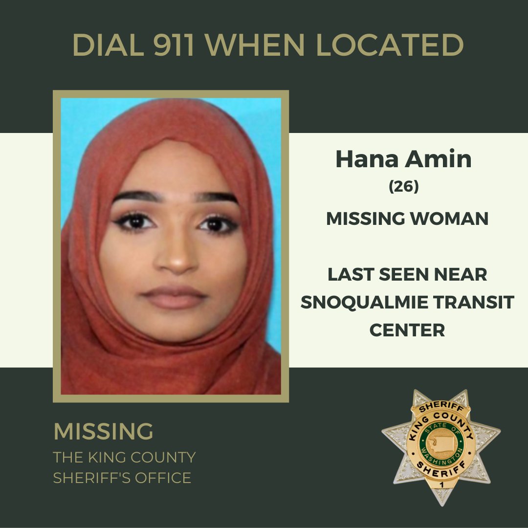 kingcosoPIO's tweet image. The King County Sheriff’s Office seeks your help to find 26 y/o Hana Amin.  Her family has not seen Hana since Wednesday and they’re concerned for her wellbeing.  She is known to ride Metro and was last seen near the Snoqualmie Transit Center.  Please dial 911 if you see Hana.