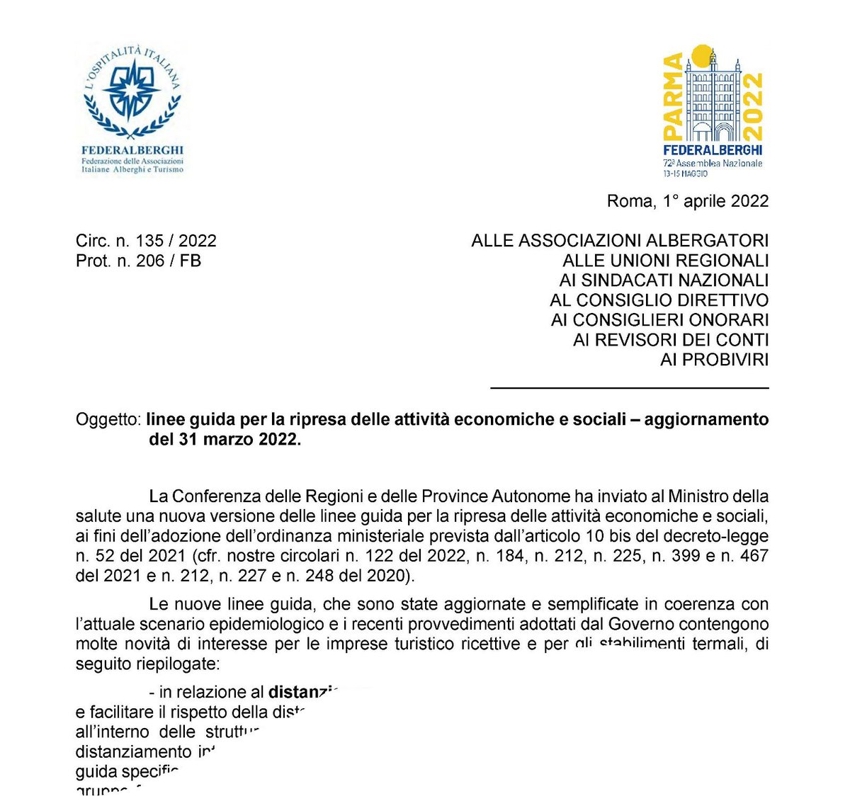 La Conferenza delle Regioni ha inviato al Ministro della salute un aggiornamento delle linee guida per la ripresa delle attività economiche e sociali, che sono state semplificate alla luce dello scenario epidemiologico.

Chiedi in associazione la circolare n. 135. #soloperisoci