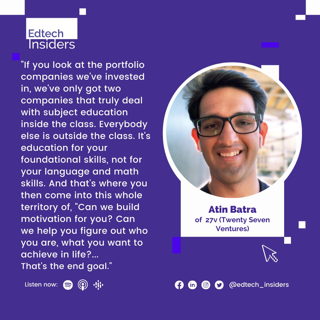Atin Batra of 27v (Twenty Seven Ventures) highlights companies dealing with education ‘outside of the class’ on the Edtech Insiders podcast.

Listen to the full episode here: edtechinsiders.buzzsprout.com/1877869/9476882