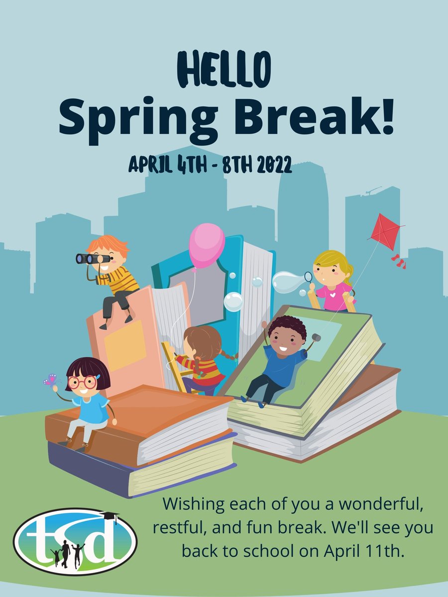 TumwaterSDNews's tweet photo. Next week is Spring Break. Wishing everyone a break filled with fun, and time to rest &amp; recharge. You’ve earned it! We will see you back in school Monday, April 11. https://t.co/D0j4OgRsns