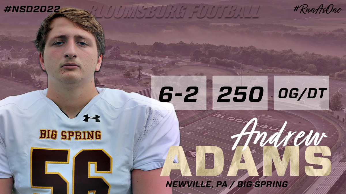 Welcome to Bloomsburg, Andrew Adams! A 6-2 offensive guard/defensive tackle from Newville, PA and Big Spring High School! 
#Unleashed #RunAsOne #NSD2022