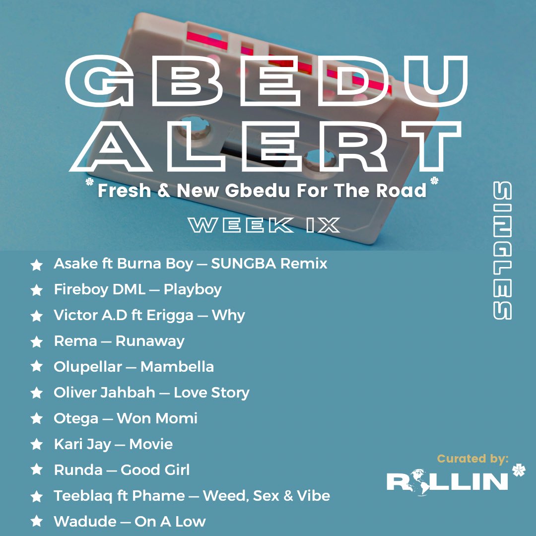 therollingcorp's tweet photo. GBEDU ALERT 🚨: FRESH &amp; NEW SINGLES FOR THE ROAD #gbedualert https://t.co/YJzkvM4d8n