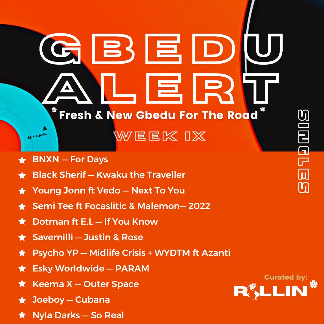 therollingcorp's tweet photo. GBEDU ALERT 🚨: FRESH &amp; NEW SINGLES FOR THE ROAD #gbedualert https://t.co/YJzkvM4d8n
