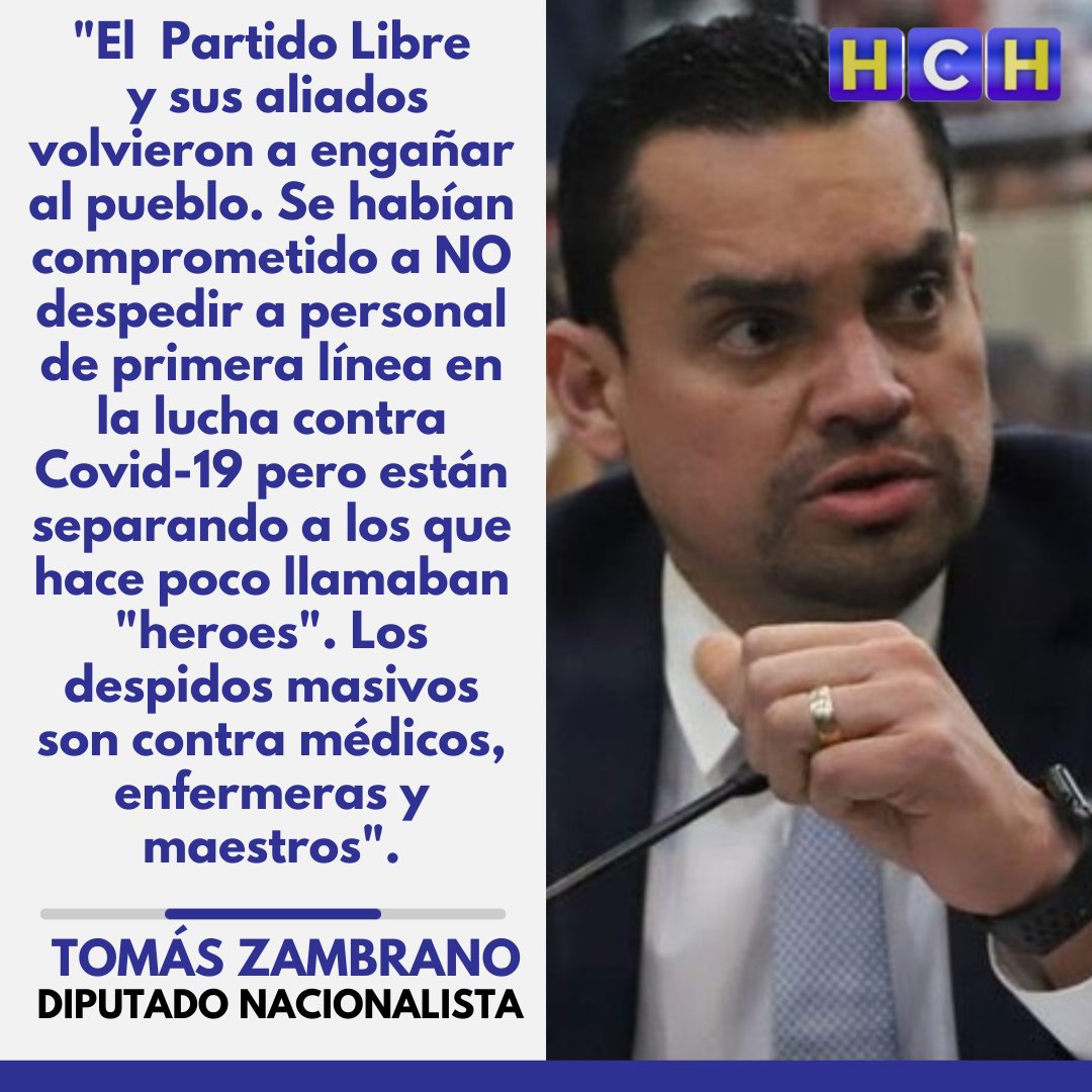 HCHTelevDigital's tweet photo. #HCHNoticias | El diputado nacionalista Tomás Zambrano, publicó un comunicado a nombre de la bancada del partido Nacional, rechazando los despidos en el sector Salud, aduciendo que están echando a la calle a personas que expusieron sus vidas en el peor momento de la pandemia. https://t.co/dOurWtwKyS
