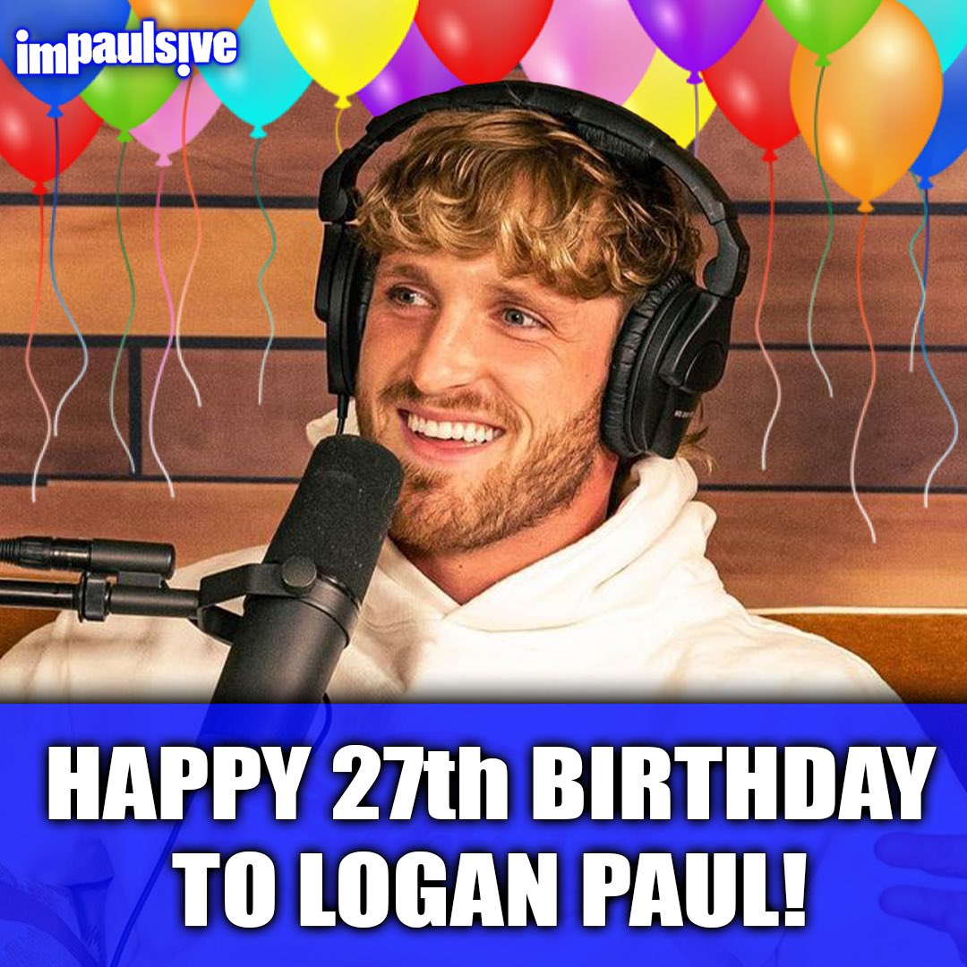 Logan Paul Birthday