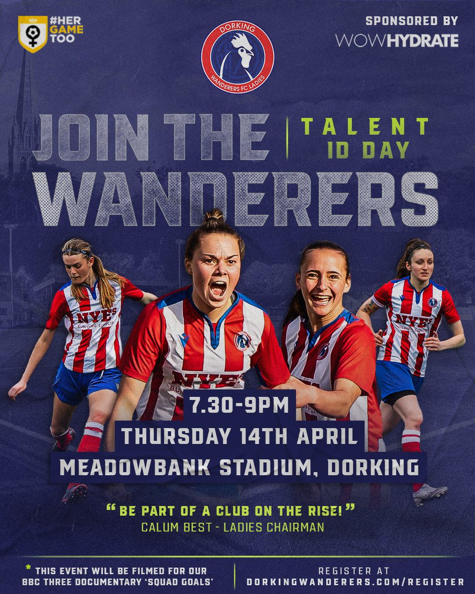 📢 𝗧𝗔𝗟𝗘𝗡𝗧 𝗜𝗗 𝗗𝗔𝗬 📢 

🗓 Thurs 14th April
🕢 7.30 - 9pm
📍Meadowbank Stadium, Dorking

"Our long-term aim here is to continuously improve and grow the team" <a href="/CalumBest/">Calum Best Official</a> - Ladies Chairman

🔴<a href="/wowhydrate/">WOW HYDRATE</a> | <a href="/HerGameToo/">Her Game Too</a>
⚪️#WeAreWanderers

✍️ Register dorkingwanderers.com/register