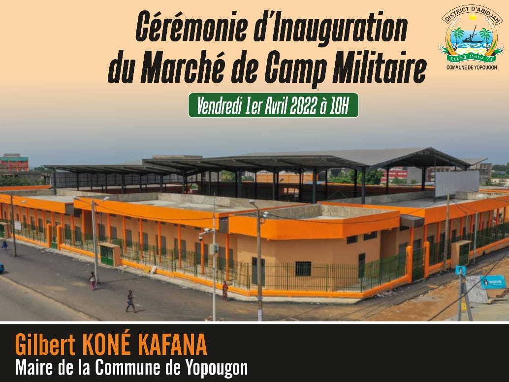 24Yopougon's tweet photo. Construit et financé sur fonds propres par la Mairie de Yopougon, le Marché de Camp Militaire, a été officiellement inauguré, par @GKAFANA, maire de la commune, en présence du Ministre du Commerce et de l’Industrie, Souleymane Diarrassouba, le vend 01 avril 22. https://t.co/SQzYkYZwI6
