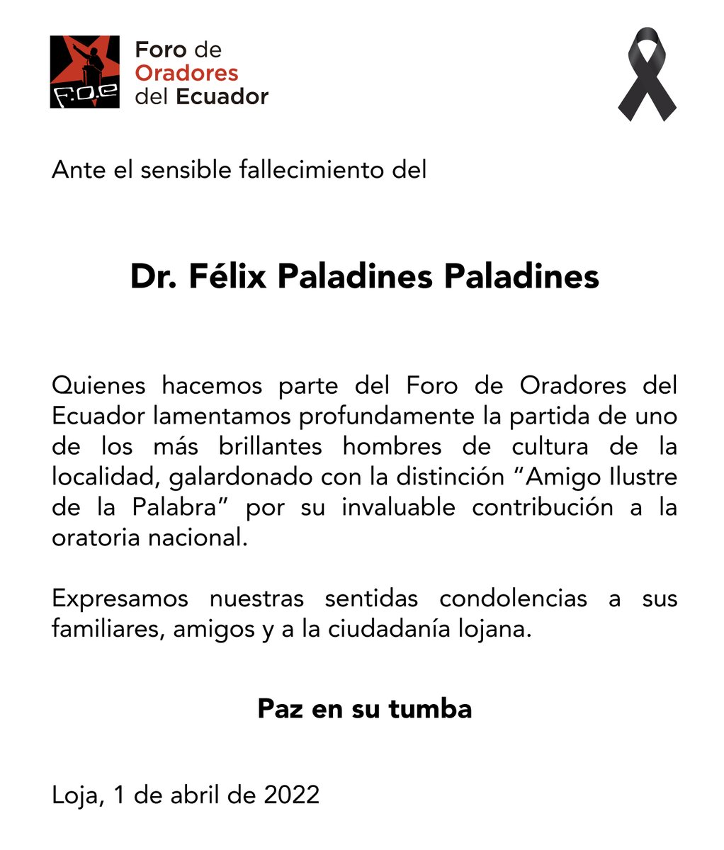 ForoOradoresEc's tweet photo. Con profunda tristeza, extendemos nuestras condolencias ante el fallecimiento del Dr. Félix Paladines Paladines, brillante historiador, maestro, académico y uno de los más destacados hombres de cultura de la localidad. Paz en su tumba. https://t.co/mKo28XJrEE