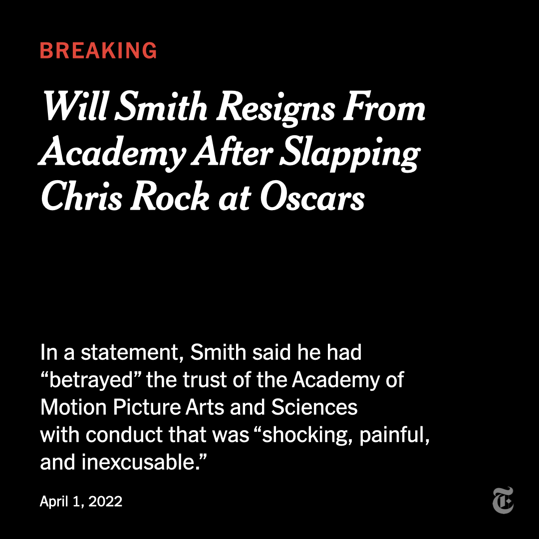 nytimes's tweet photo. Breaking News: Will Smith, who slapped the comedian Chris Rock at the Oscars, said he was resigning from the Academy of Motion Picture Arts and Sciences. https://t.co/wovv3Oo3FZ https://t.co/DID2mo6VAo