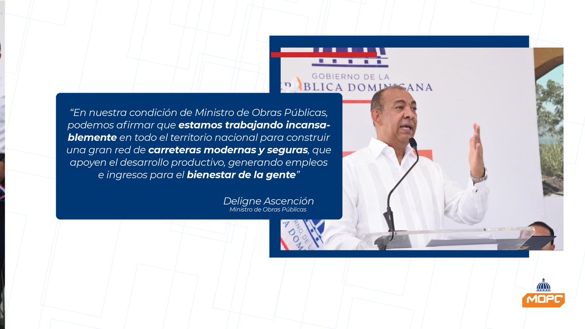 En nuestra condición de Ministro de <a href="/RDMOPC/">Ministerio de Obras Públicas y Comunicaciones</a> podemos afirmar que estamos trabajando incansablemente en todo el territorio nacional para construir una gran red de carreteras modernas y seguras, que apoyen el desarrollo productivo, generando empleos e ingresos para la gente.