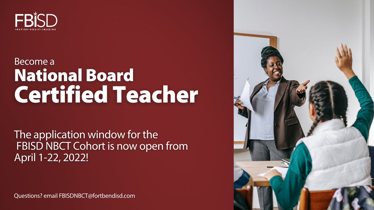 Fort Bend ISD is now accepting cohort applications for candidates seeking National Board Certification. Join the upcoming cohort and receive professional development, support and reimbursement for certification fees. Learn more and apply today! bit.ly/3JVHzr9