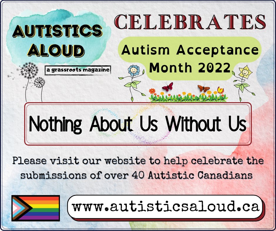 AutisticsAloud's tweet photo. #AutisticsAloud celebrates #AutismAcceptanceMonth!

Nothing about us without us!

Please visit our website where you can view the content of over 50 #ActuallyAutistic Canadians.

It's the perfect way to celebrate #ActuallyAustistic folxs.

https://t.co/w8ELFzcwEm

#autism https://t.co/mKSEFXa0Vc