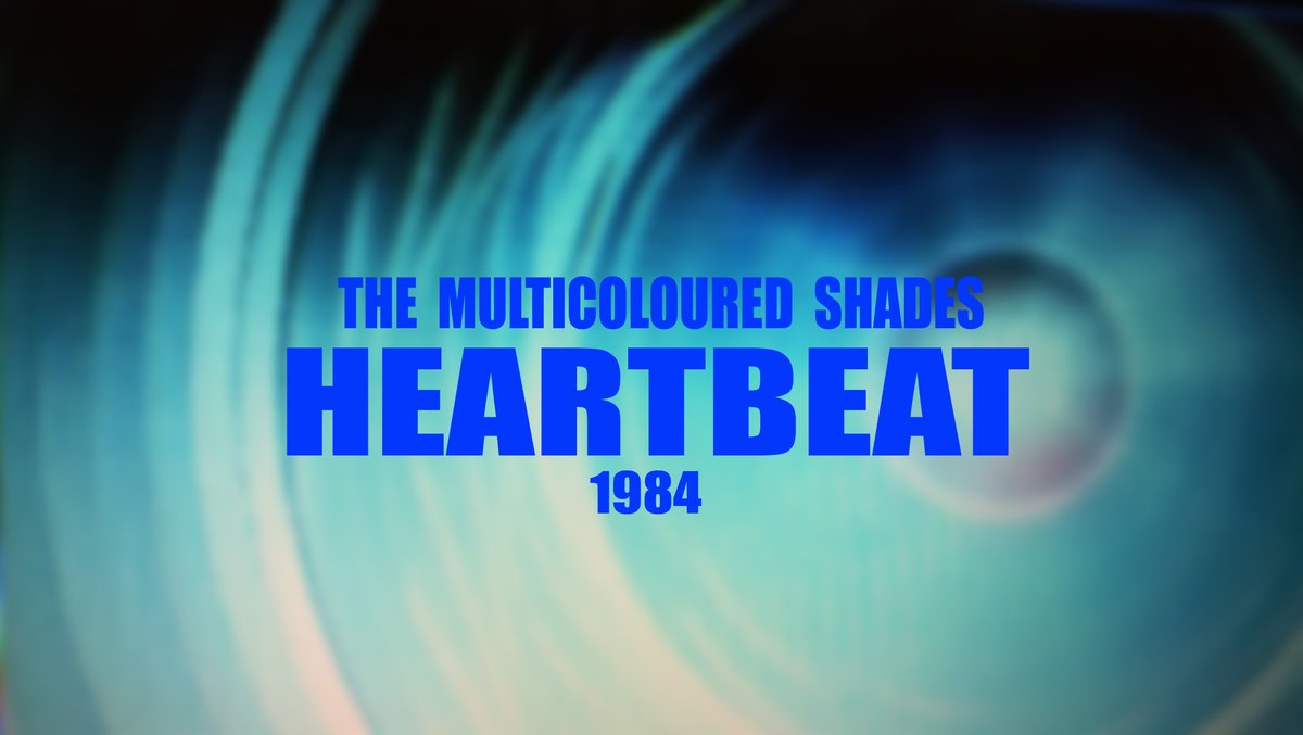 artklinic's tweet photo. HEARTBEAT - THE MULTICOLOURED SHADES - 1984 https://t.co/9egxZv6ZuA via @YouTube https://t.co/rjYXA07DQG