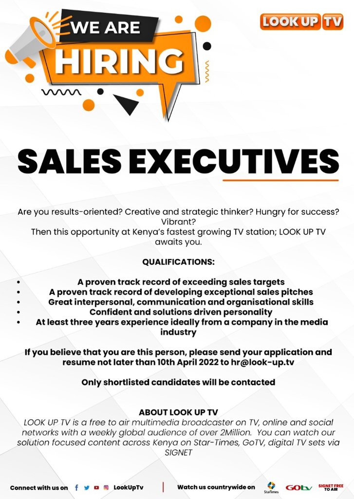 cbs_ke's tweet photo. Job Opportunity Alert!
LOOK UP TV the fast-growing Kenyan Television Network is looking for; Senior Reporter (Politics) and Sales Executives.
Do you know any who meets those requirements?
Share widely #IkoKazi #IkoKaziKE #SwitchToLookUpTV today for fresh news and Edu-Tainment. https://t.co/7JbfSDtpGG