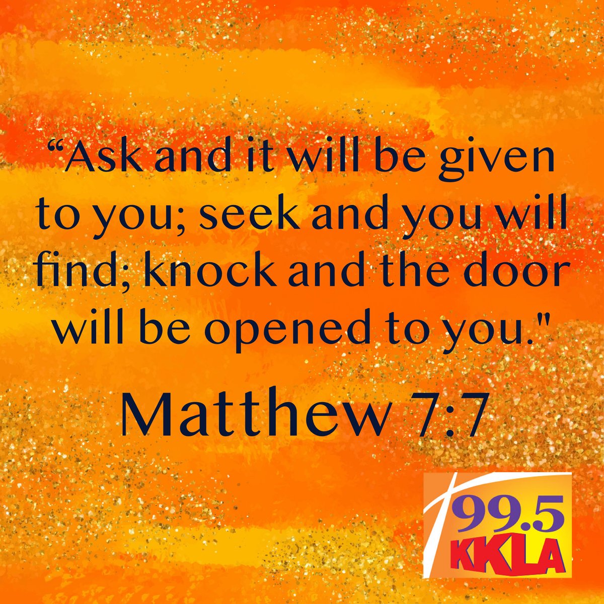 kkla995fm's tweet photo. Here is your Bible Verse of the Day! (Source: @Christianitycom)
•
#KKLA #995FM #LA #LARadio #Radio #Christian #Christianity #Blessed #Faith #DailyBibleVerse #TheBible #Matthew77 https://t.co/uJesQAgvZl