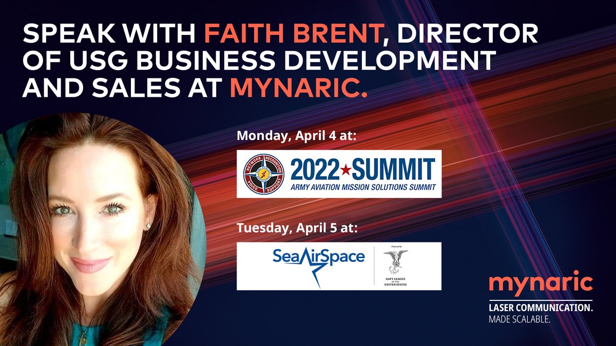mynaric's tweet image. Next week, speak with Mynaric’s Director of US Government Sales, Faith Brent, at the @Army_Aviation Missions Solutions Summit and @SeaAirSpace Expo. She&apos;s ready to discuss our #LaserCommunication capabilities and give details of how you can schedule future demos. #SAS2022