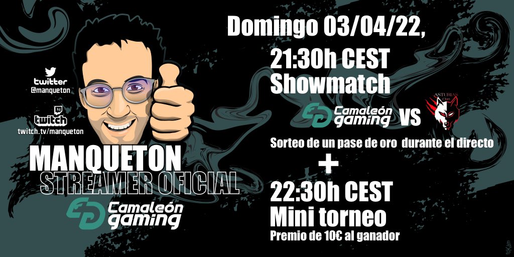 🔸Presentamos a <a href="/manqueton/">Manqueton</a> como Streamer oficial de Camaleón Gaming.

🔸Para celebrar esta noticia contamos con:
👉🏽Una guerra Showmatch con cam vs <a href="/ClanAsturiasCoC/">Clan Asturias CoC</a> (sorteo de pase de oro en directo)
👉🏽Minitorneo de 32 participantes con 10 euros de premio al ganador.