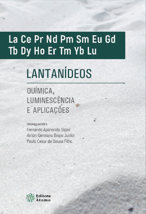 FSigoli's tweet photo. É com muita honra que comunico o lançamento do livro: "Lantanídeos: química, luminescência e aplicações" - ISBN: 978-65-87322-13-1 https://t.co/bat6fNI5FQ