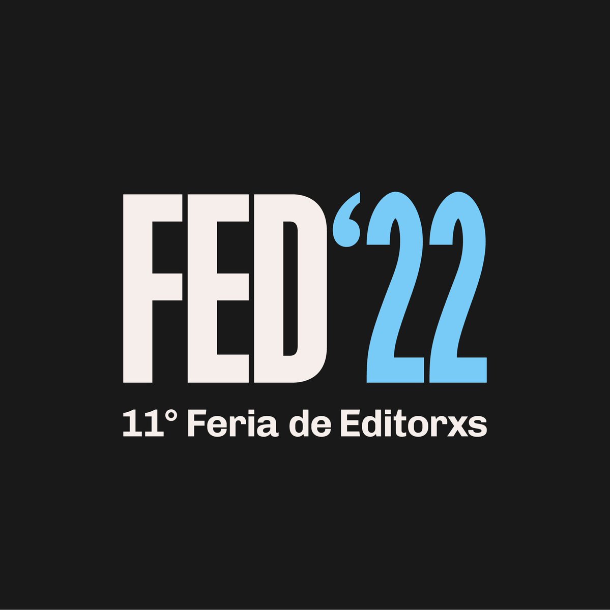 FEditores's tweet photo. 📚 ¡Se viene la FED'22!

La 𝟭𝟭° 𝗙𝗲𝗿𝗶𝗮 𝗱𝗲 𝗘𝗱𝗶𝘁𝗼𝗿𝘅𝘀 se está acercando 

👉 Agendate: 5, 6 y 7 de agosto de 2022
📍 La Feria será libre y gratuita!

Más información: https://t.co/W1jv7uw5Nx https://t.co/GOSHvr8Y82