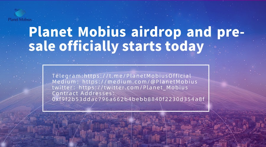 Planet_Mobius's tweet photo. Planet Mobius airdrop and pre-sale officially starts today。
Telegram:https://t.co/tE73JrjO5e
Medium：https://t.co/RcbYlSRj2o twitter：https://t.co/XHqa0jHMW8
​Contract Addresses:0xf9f2b53ddac796a662b4bebb8840f2230d354a8f https://t.co/RbKzTmAmjn