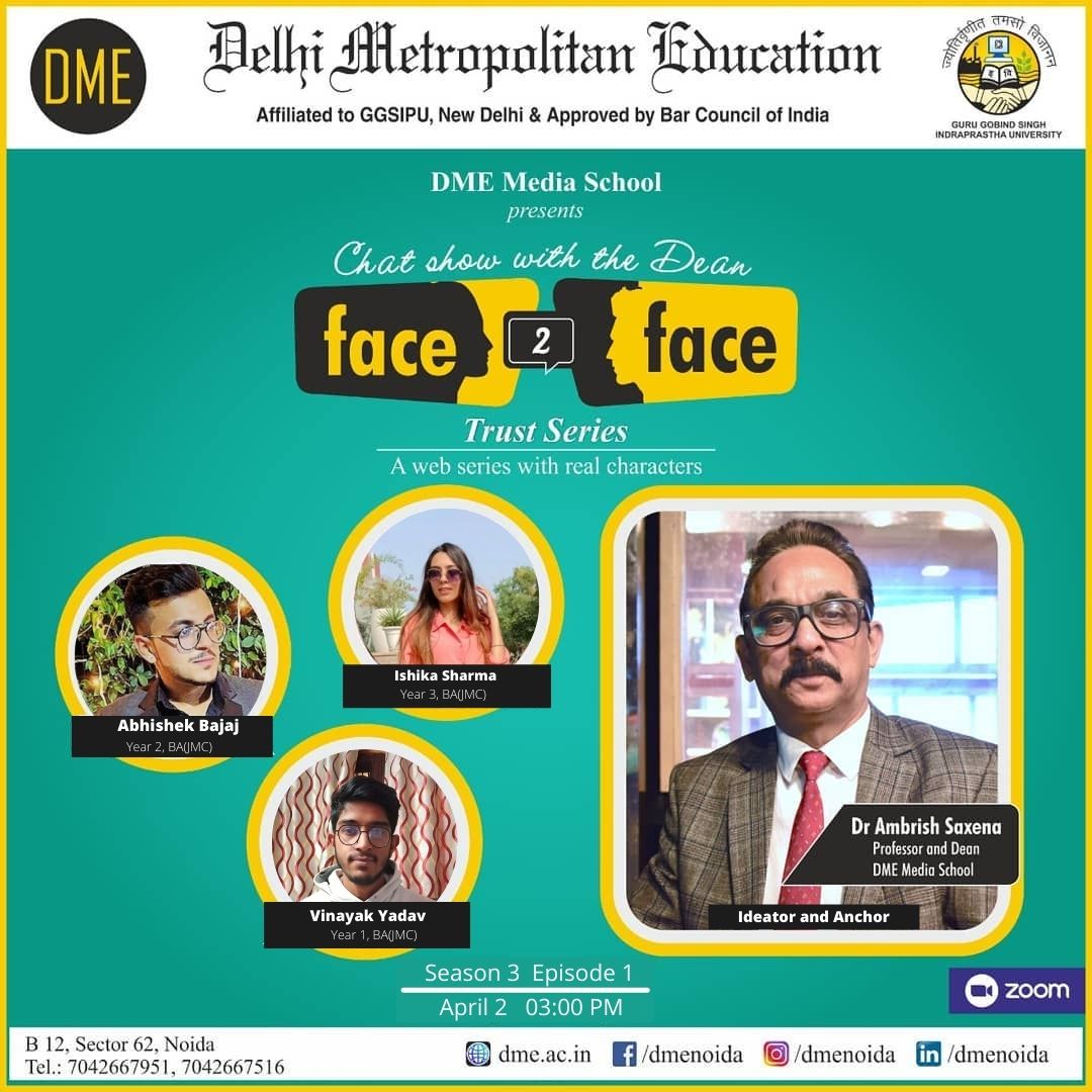 dmenoida62's tweet photo. You are invited to join Face2Face
A DME Media School initiative
#delhicolleges #noidacolleges #delhincrcolleges #ipcolleges #delhi #delhincr #ggsipu @AmbrishSaxena11 #mediastudies #lawstudies #managementstudies #bestcollegeindelhi #face2face https://t.co/unVu6k7sKE