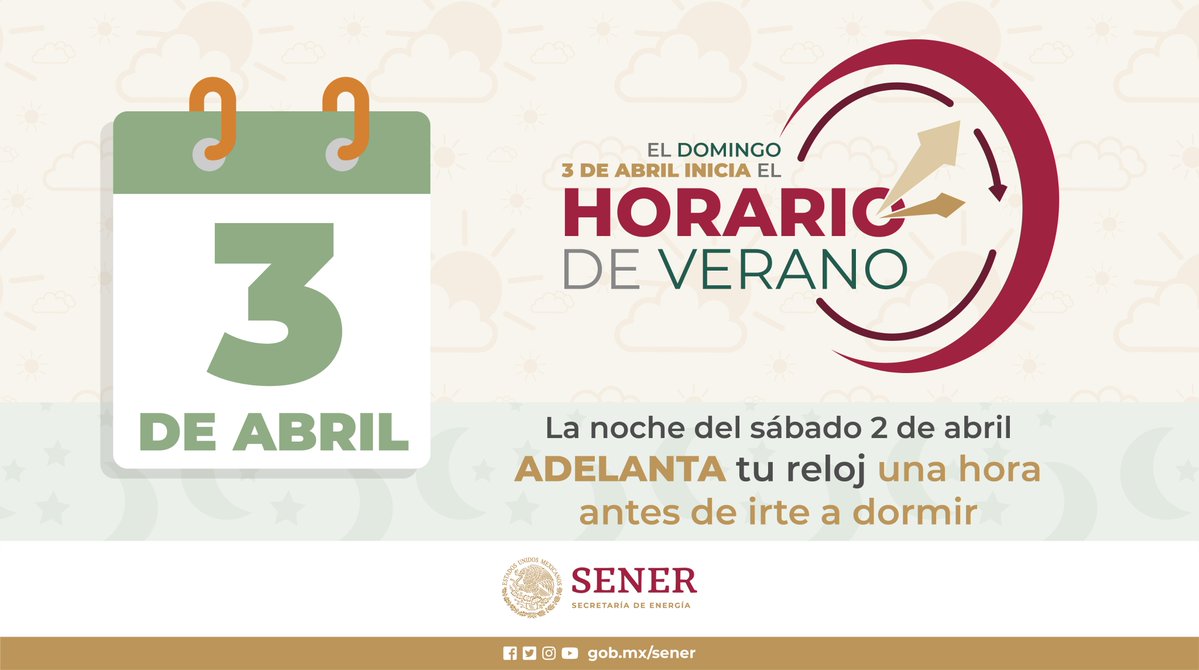 ⏰ #HorarioDeVerano <a href="/SENER_mx/">SENER México</a>
