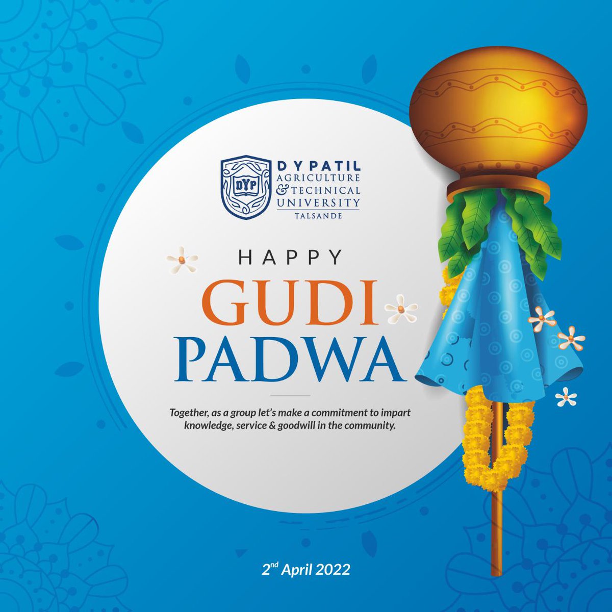 Happy Gudi Padwa &amp; a prosperous new year!

On this auspicious occasion may you be endowed with knowledge, happiness &amp; health.

#dyp #dyp_atu #gudipadwa #gudipadwa2022 #gudipadwa #dypkolhapur #newyear