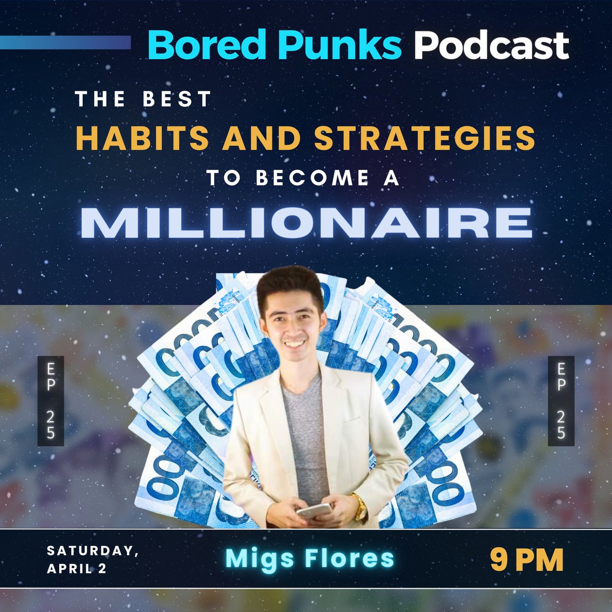 boredpunksoc's tweet photo. Do you want to know what it takes to become wealthy? 🤔 Start your 💰 road to riches 💰 with us in:

The Bored Punks of Society Podcast EP25: "The Best Habits and Strategies to Become a Millionaire" with Mr. Migs Flores.

See you this Friday, April 2 @ 9PM! ✨ https://t.co/kfV4YhcrNh