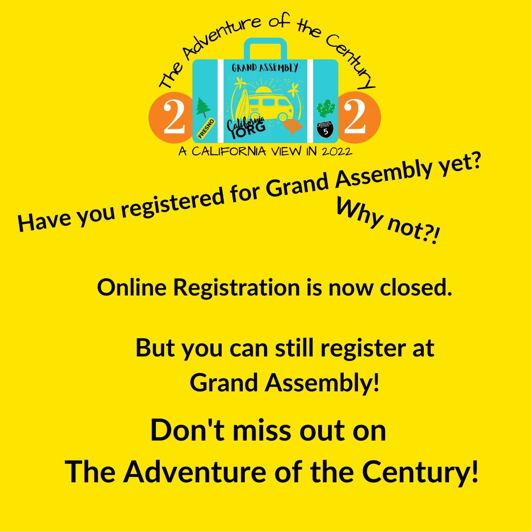CARainbowGirls's tweet photo. Online Registration is now closed. But don't miss out on The Adventure of the Century! You can still register at Grand Assembly. #caga2022 #caga22 #caiorg https://t.co/IiPOgOT0n2