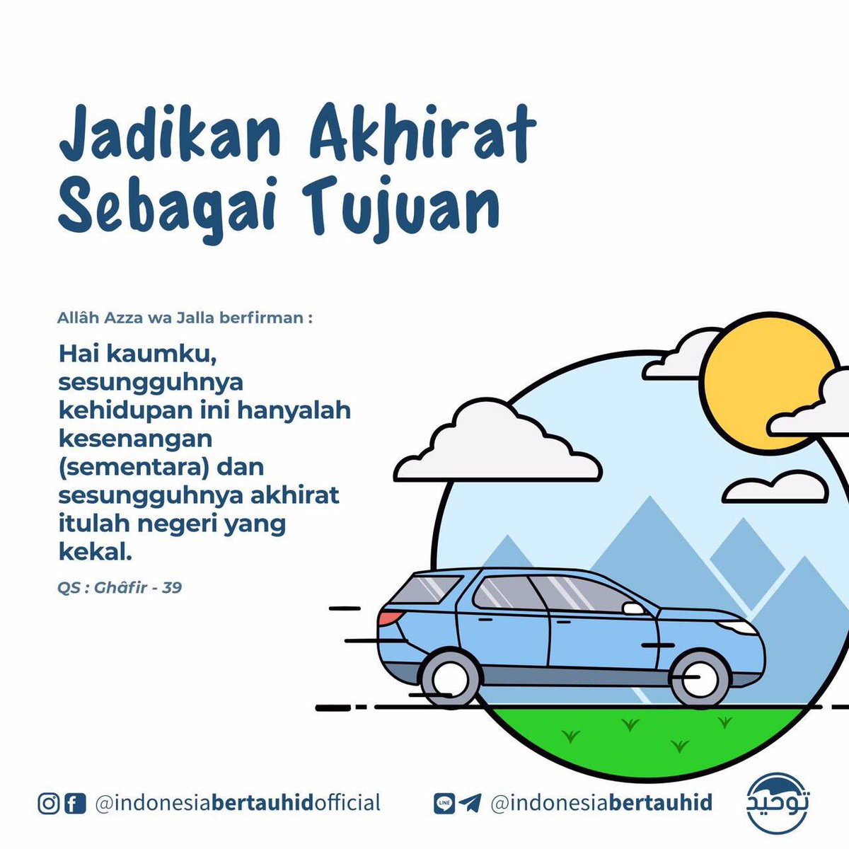 indonesiatauhid's tweet photo. Jadikan Akhirat sebagai Tujuan https://t.co/ZG86O7W4DA