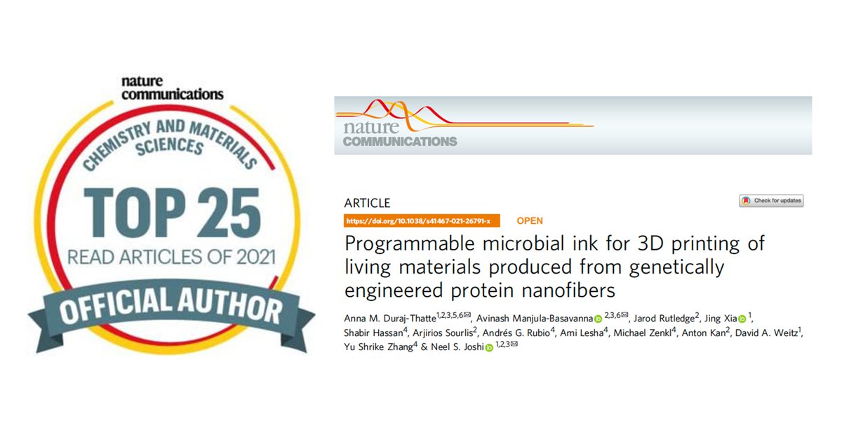 Glad that Microbial Ink Paper is among the TOP 25 Articles in 2021 @NatureComms
nature.com/collections/ga…
#NCOMTop25 
Also featured in Additive Manufacturing and 3D Printing Collection nature.com/collections/ej…
@AnnaDuraj @jeloshine @shrikezhang 
@Harvard @wyssinstitute @Northeastern