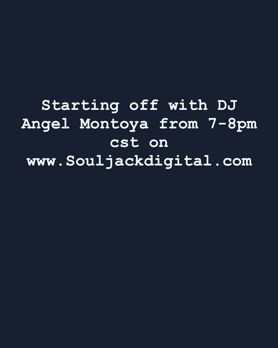 Starting off with DJ Angel Montoya from 7-8 pm cst on souljackdigital.com #thefridaynightboogie #deephouse