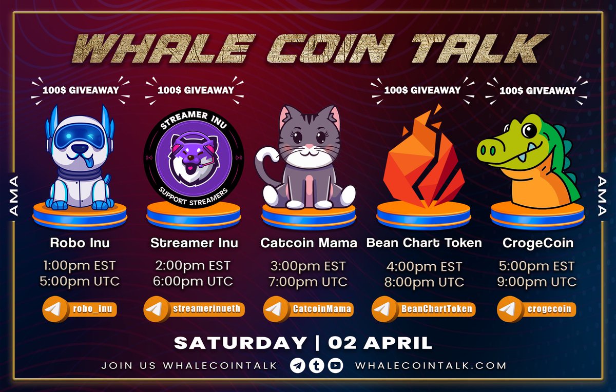 WhaleCoinTalk's tweet photo. AMA ANNOUNCEMENT 📢

➡️ Join: https://t.co/fnXbRkidzZ
➡️ Follow: @whalecointalk
🏦 Join our AMA with @RoboInuFinance, @StreamerInu, @CatcoinMama, @BeanChartToken &amp; @Croge_CRO. 

🎡 You also stand a chance to grab a share of $400 when we SPIN THE WHEEL🤑 https://t.co/krqx9WP18d