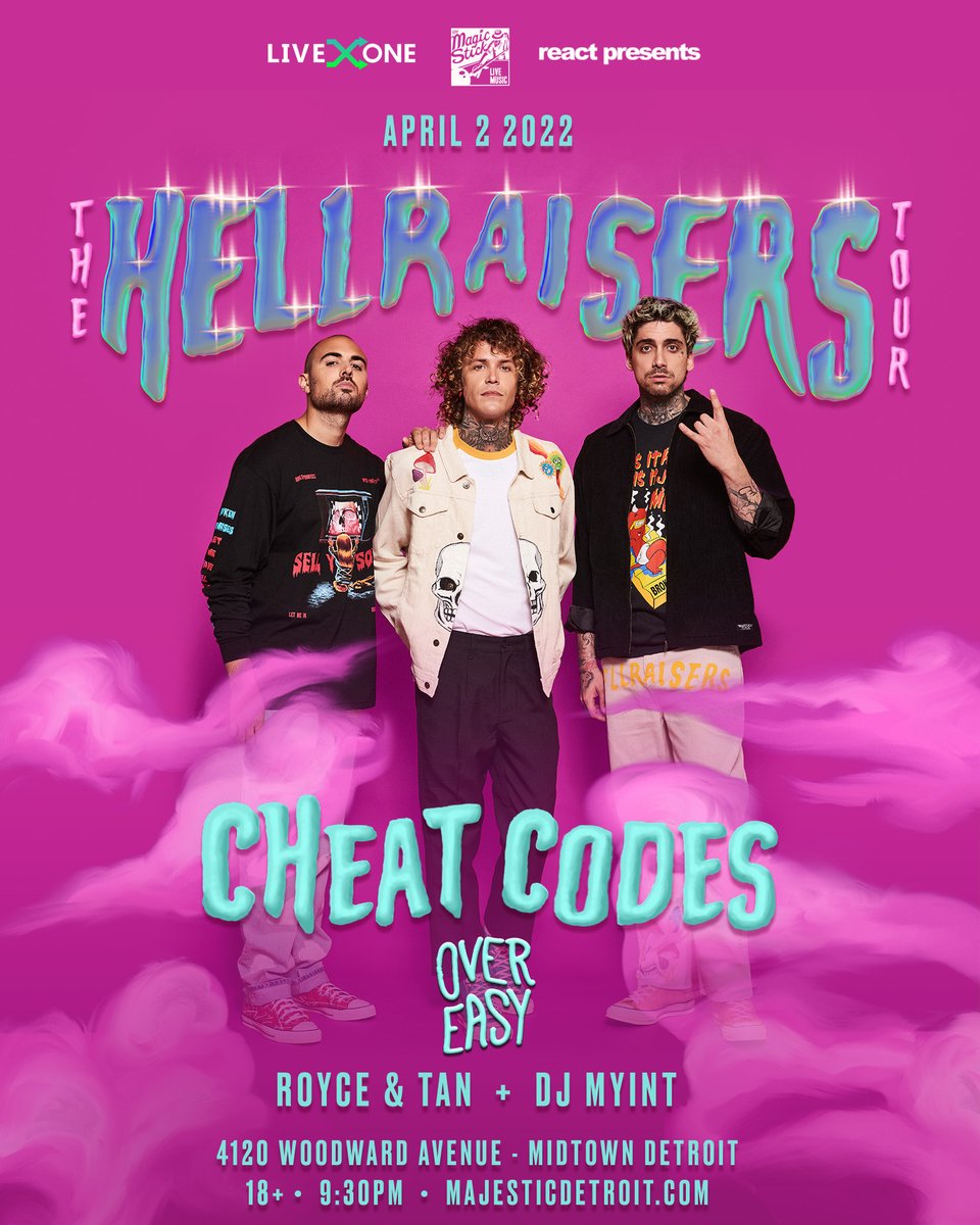 Majestic Detroit (@majesticdetroit) on Twitter photo Raise Hell with Cheat Codes tonight at the Magic Stick 😈 majesticdet.live/cheatcodes
Doors - 9:30 PM
<a href="/DJMyint/">Nicole Myint</a> - 9:30 PM
<a href="/RoyceandTan/">Royce&Tan</a> - 10:30 PM
<a href="/overeasymusic/">OVER EASY</a> - 11:30 PM
<a href="/CheatCodesMusic/">Cheat Codes</a> - 12:30 AM Raise Hell with Cheat Codes tonight at the Magic Stick 😈 majesticdet.live/cheatcodes
Doors - 9:30 PM
<a href="/DJMyint/">Nicole Myint</a> - 9:30 PM
<a href="/RoyceandTan/">Royce&Tan</a> - 10:30 PM
<a href="/overeasymusic/">OVER EASY</a> - 11:30 PM
<a href="/CheatCodesMusic/">Cheat Codes</a> - 12:30 AM