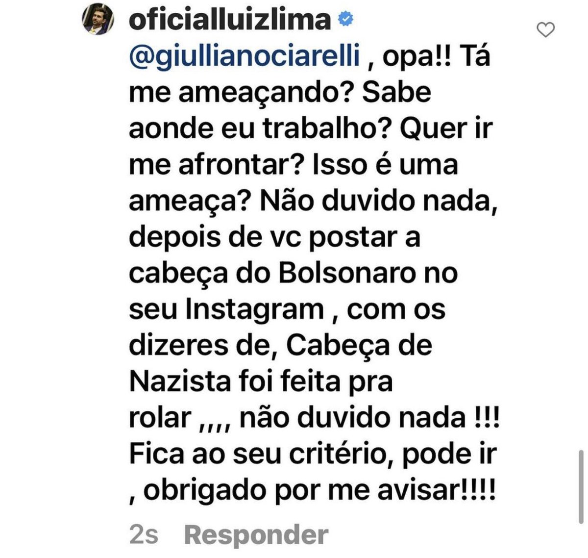 Oficialluizlima's tweet photo. Acabo de ser ameaçado por esse cidadão. Estarei no meu trabalho amanhã, como faço há 12 anos, e pela primeira vez me vejo ameaçado por um cidadão radical que deseja publicamente a morte do Presidente Bolsonaro, o chefe maior do nosso país! Ódio do Bem! https://t.co/IrgteElzYN