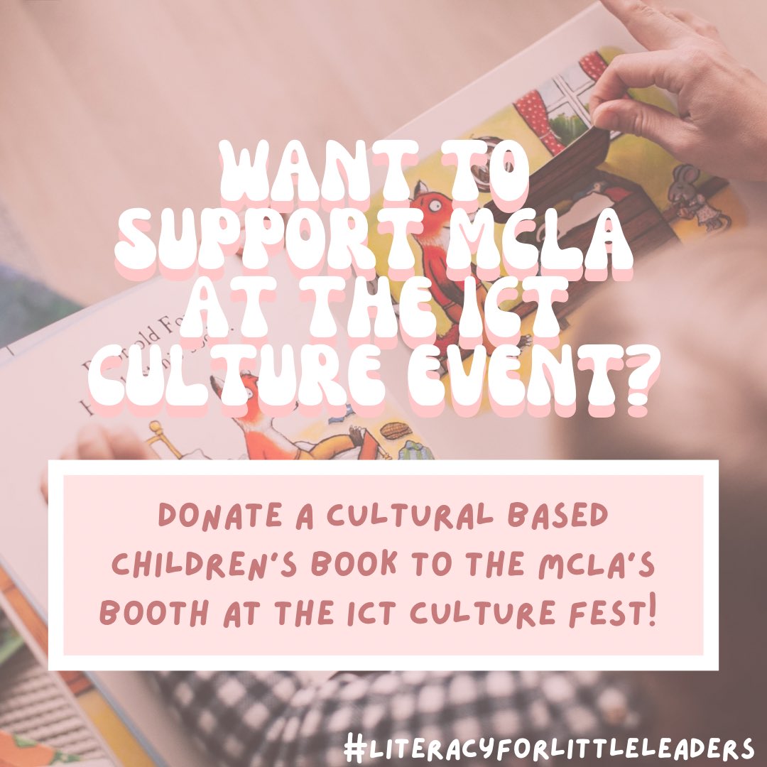 shsMCLA's tweet photo. Support MCLA’s upcoming project #LiteracyForLittleLeaders at the ICT Culture Fest Tomorrow!! 

Donate a cultural based children’s book to the MCLA booth tomorrow and get a free raffle ticket! https://t.co/IBdlYnyqmR