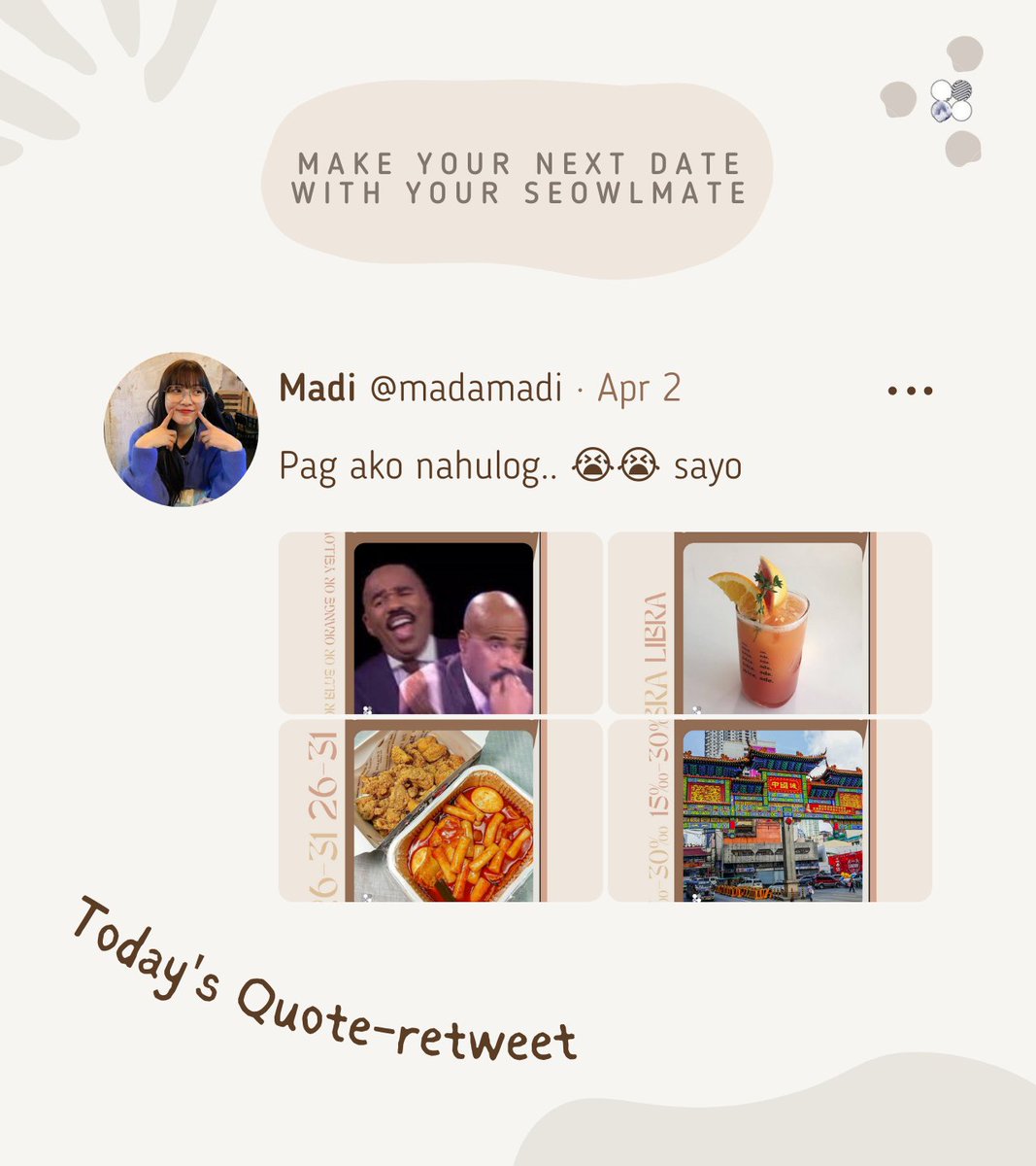 ㅤㅤ
       ❪(💛)❫  Make your next date with your Seowlmate

𓅓。 I think deserve mo ng next date, kaya magplano ka na! With your Battery Percentage, Birthdate, Favorite color and Zodiac Sign. Quote-retweet mo na yarn! 
ㅤㅤ