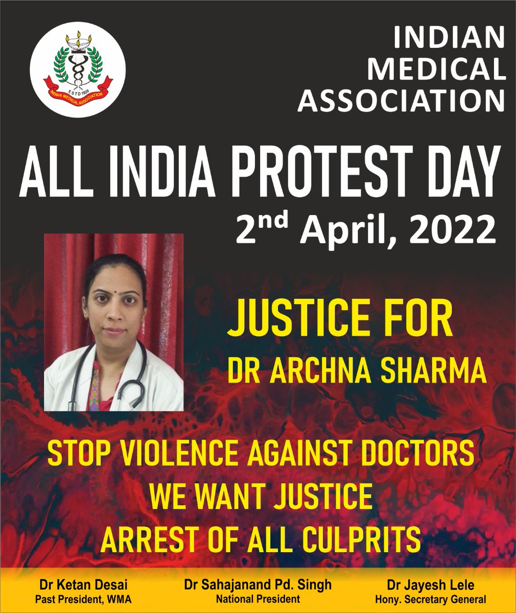 drbabukv's tweet photo. All India Protest Day : 2nd April 2022

#DrArchanaSharma 

@PMOIndia @MoHFW_INDIA @IMAIndiaOrg https://t.co/KIlGJ2zkzN