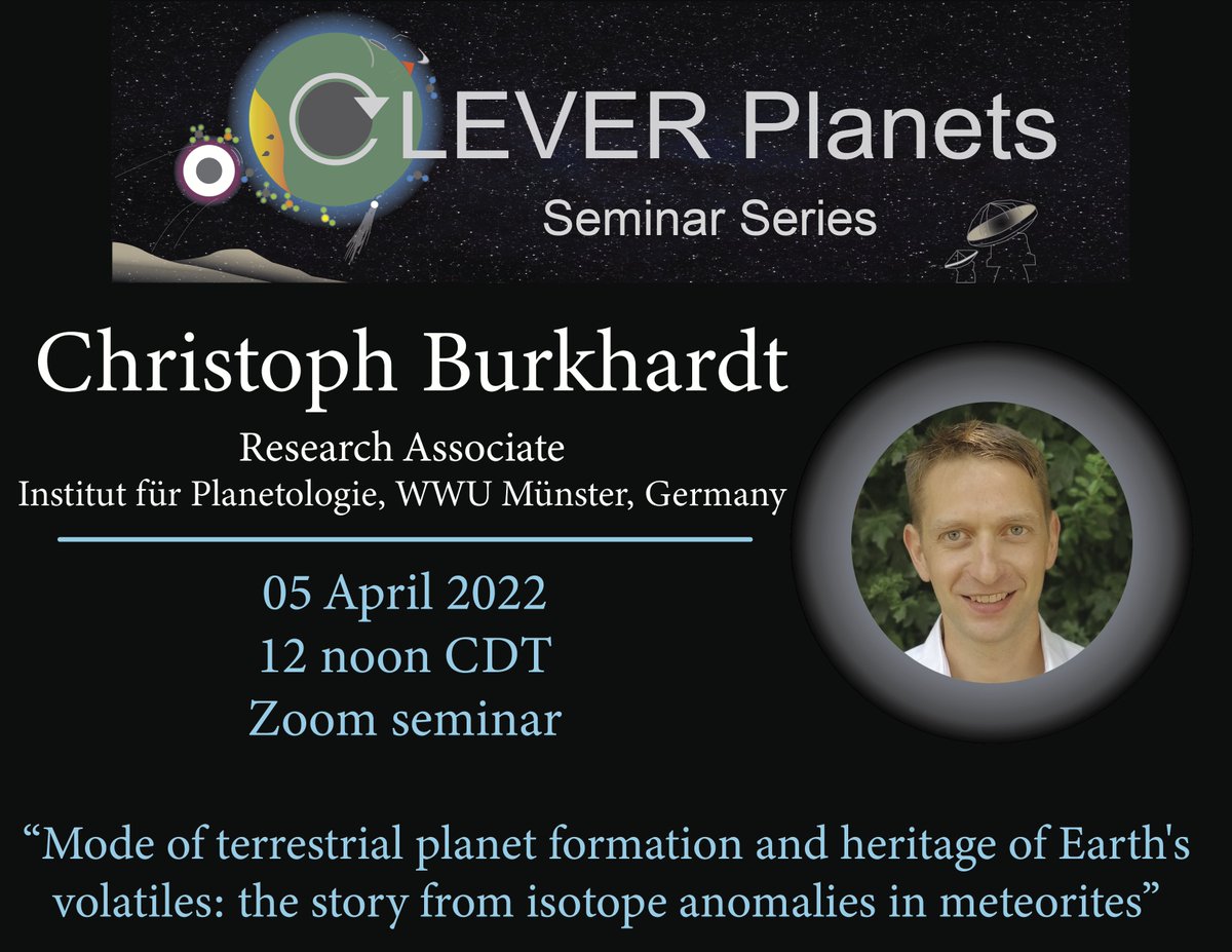 Join us this Tuesday (4/5) at noon CT for our next seminar. Christoph Burkhardt of @WWU_Muenster will talk about isotope anomalies in meteorite and what they tell us about planet formation and the origin of volatiles. Register 👇🏾 cleverplanets.org/event/seminar-… @nexssinfo @NASAAstrobio