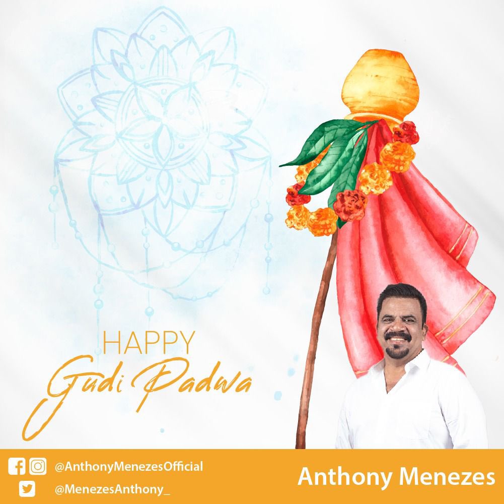 MenezesAnthony_'s tweet photo. May this festival bring you a new spirit, a new beginning, and new prosperity. Wishing you all a very Happy Gudi Padwa.

#GudiPadwa2022 #AnthonyMenezes https://t.co/ql0mqxY5zN