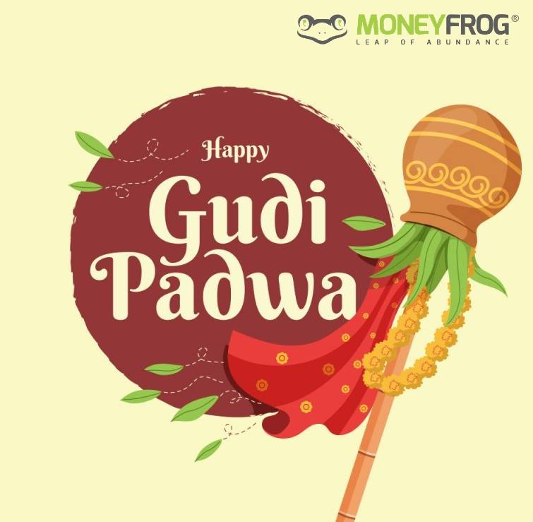 moneyfrog_in's tweet photo. Moneyfrog wishes you all a very Happy Gudi Padwa! https://t.co/wWdE9lZ50I