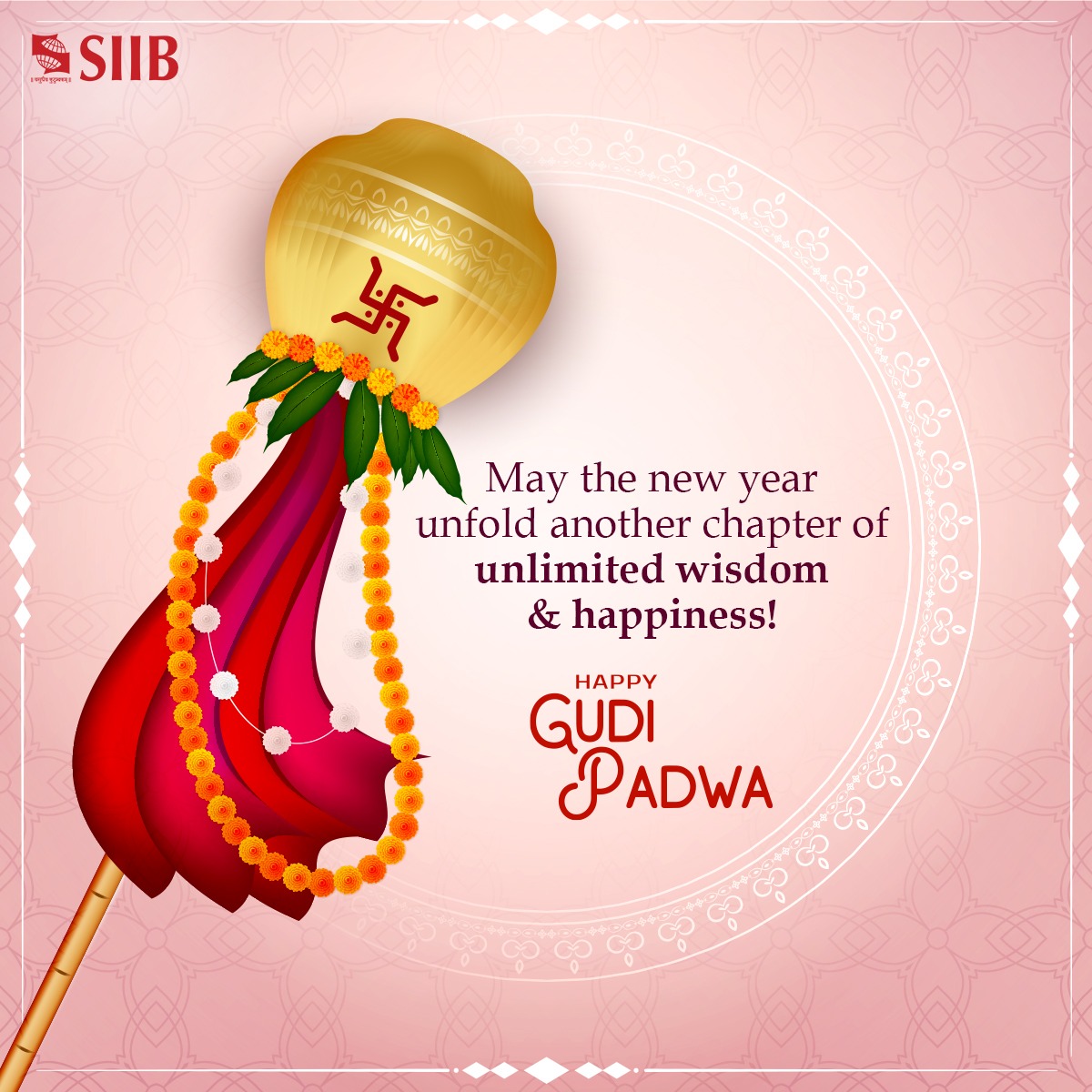 SIIBTweets's tweet photo. As the holy occasion of Gudi Padwa approaches and the air is filled with the spirit of joy and love. The #SIIB family wishes you a very Happy Gudi Padwa!

@symbiosistweets
 
#MBA #Pune #NavratriAndGudiPadwaSpecial #HinduNewYear #नवरात्रि https://t.co/eLzaZF8SS9