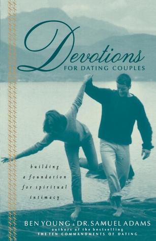 100 Devotions, Dating & Sex, about Godly Relationships…