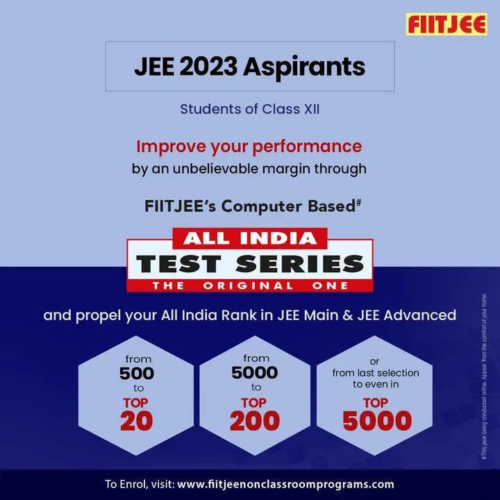 CentreFiitjee's tweet photo. Calling JEE 2023 Aspirants!

Improve your performance by an unbelievable margin through FIITJEE's Computer-Based All India Integrated Test Series and propel your all India Rank in JEE Main &amp; JEE Advanced from 500 to Top 20, from 5000 to Top 200 or from last selection to even in https://t.co/xPycnpxW8Z