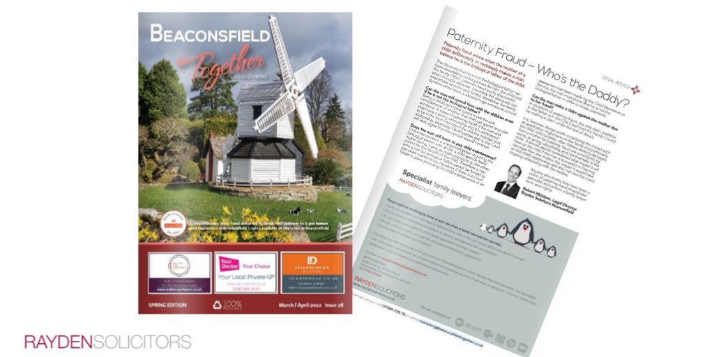 Paternity Fraud - Who's the Daddy? Legal Director Robert Micklem looks at the difficult issues arising from fraudulent paternity claims in the latest issue of <a href="/BeaconsfieldMag/">Beaconsfield Together</a> 

#Beaconsfield #Bucks #Buckinghamshire #FamilyLaw #PaternityFraud